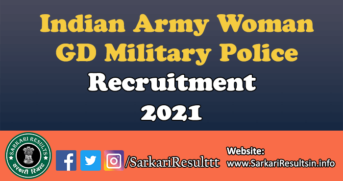 Indian Army Woman GD Military Police Recruitment 2021