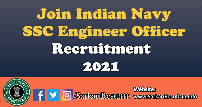 Indian Navy SSC Engineer Officer Recruitment 2021