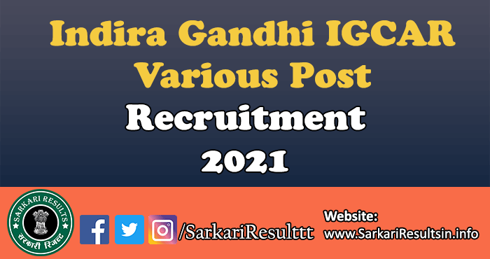 Indira Gandhi IGCAR Admit Card 2021