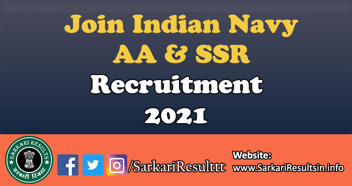 Join Indian Navy AA, SSR Recruitment 2021