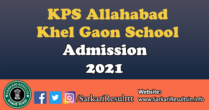 KPS Allahabad Khel Gaon School Admission 2021