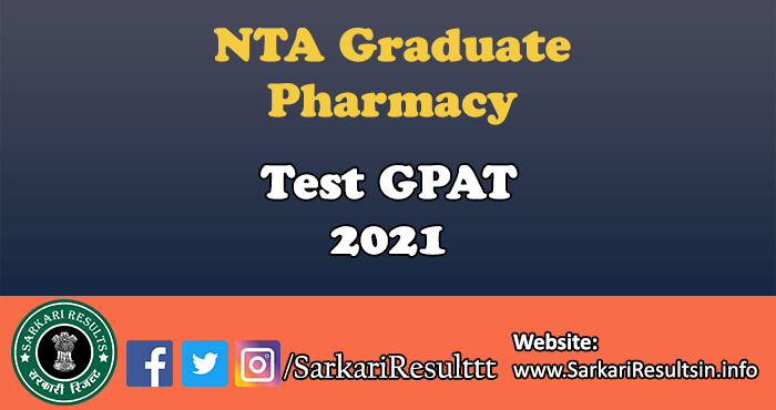 NTA Graduate Pharmacy Test GPAT Admit Card 2021