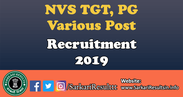 NVS TGT, PG, Various Post Recruitment 2019