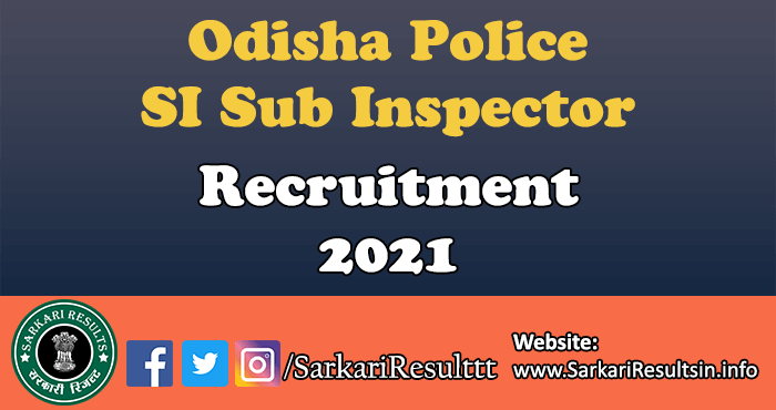 Odisha Police SI Recruitment 2021