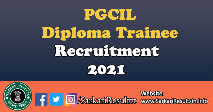 PGCIL Diploma Trainee Recruitment 2021