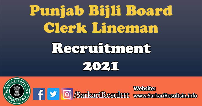 Punjab Bijli Board Clerk Lineman Recruitment 2021