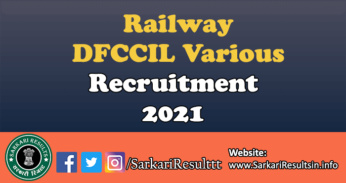 Railway DFCCIL Various Post Admit Card 2021