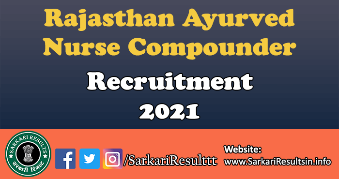 Rajasthan Ayurved Nurse Compounder Recruitment 2021