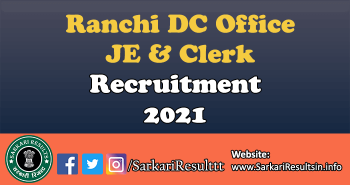 Ranchi DC Office JE Clerk Recruitment Form 2021