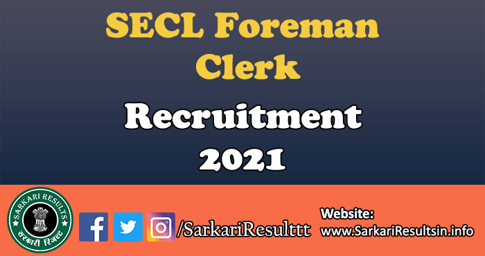 SECL Foreman, Clerk Recruitment Form 2021