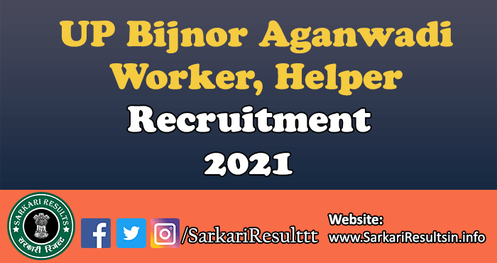 UP Bijnor Aganwadi Worker Helper Recruitment 2021