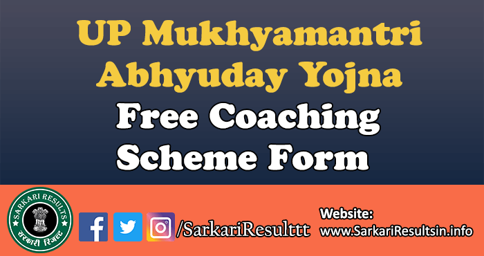 UP Mukhyamantri Abhyuday Yojna Free Coaching Scheme Form 2021