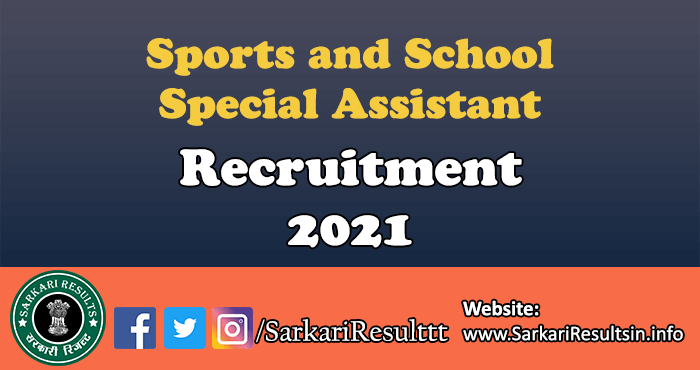 DSE Sports and School Special Assistant Recruitment 2021