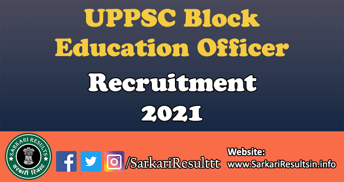UPPSC Block Education Officer Recruitment 2021