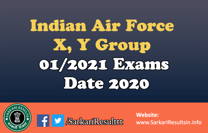 Indian Air Force X, Y Group 01/2021 Exam Date