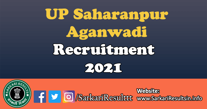 UP Saharanpur Aganwadi Recruitment 2021