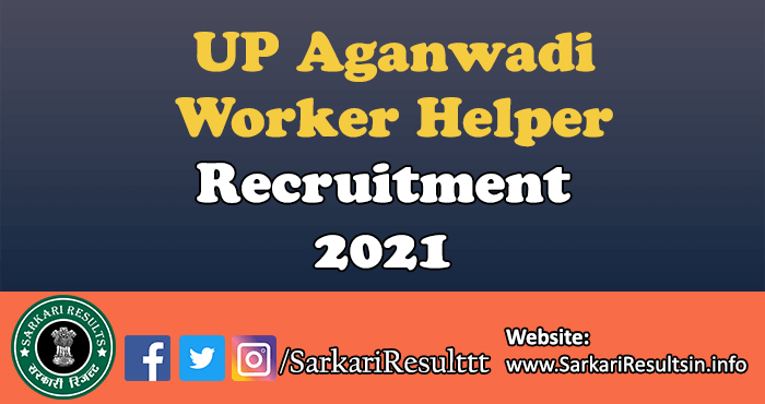 UP Aganwadi All District Recruitment 2021