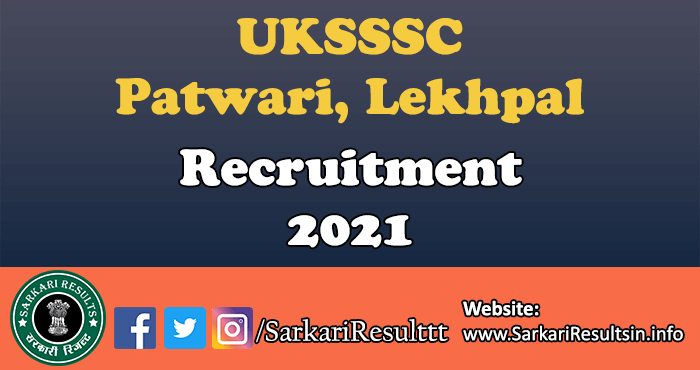 UKSSSC Patwari Lekhpal Recruitment 2021