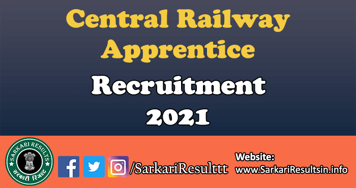 Central Railway Apprentice Recruitment Form 2021