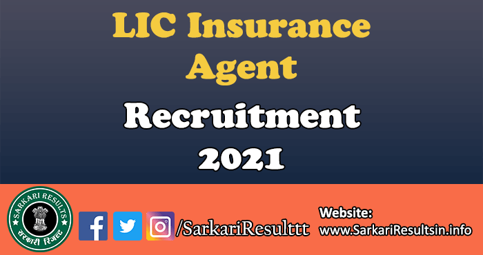 LIC Insurance Agent Recruitment 2021