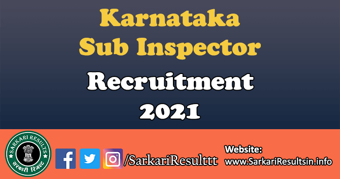 KSP Karnataka Sub Inspector (PSI) Recruitment 2021