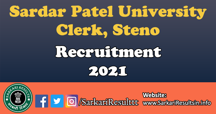 Sardar Patel University Clerk, Steno Recruitment 2021