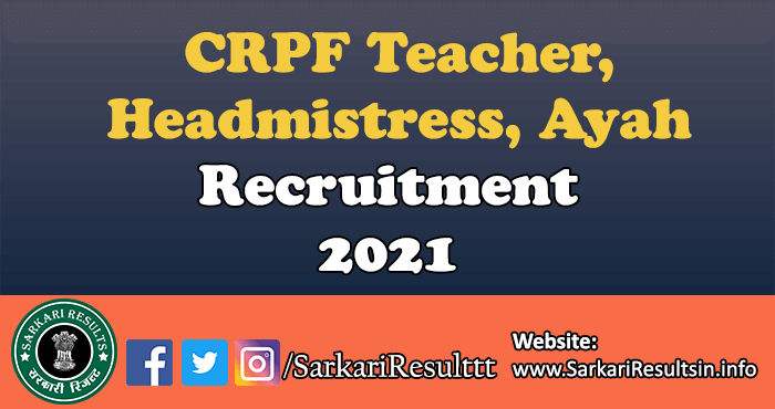 CRPF Teacher Recruitment 2021