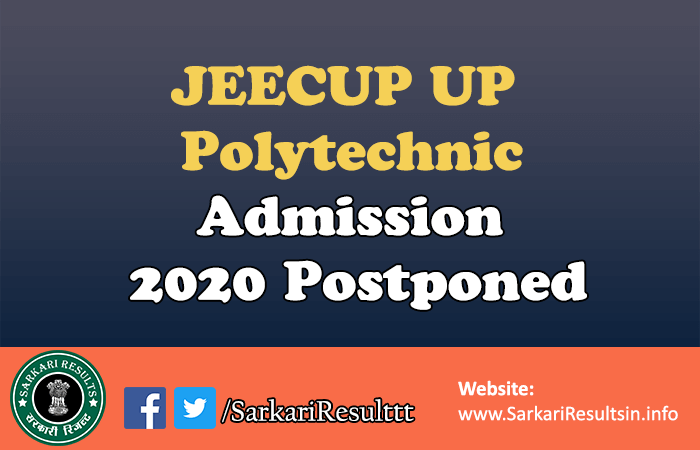  JEECUP UP Polytechnic Admission Postponed