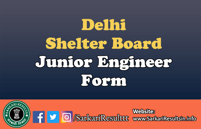 Delhi Shelter Board Junior Engineer Form