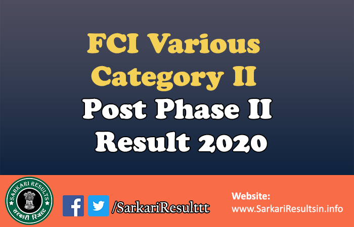 FCI Various Category Post Phase II Result
