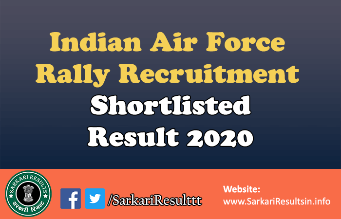 Indian Air Force Rally Shortlisted Result