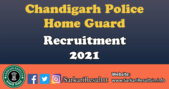 Chandigarh Police Home Guard Recruitment 2021