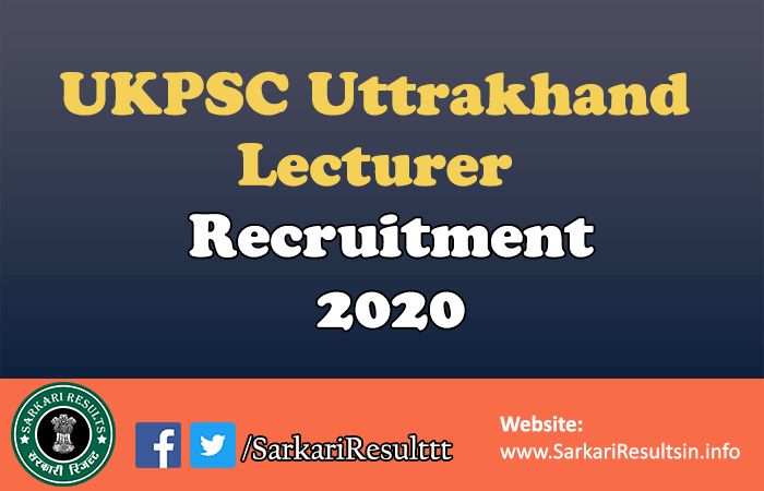 UKPSC Uttrakhand Lecturer Recruitment 2020