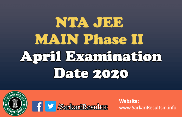 NTA JEE MAIN Phase II April Exam Date