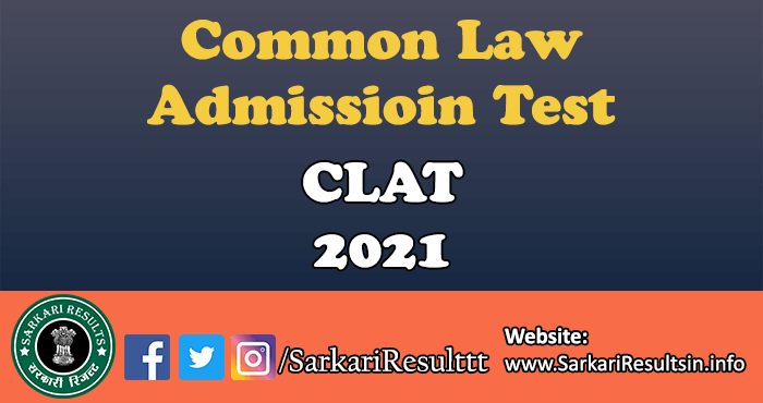 CLAT Entrance Exam Result 2021