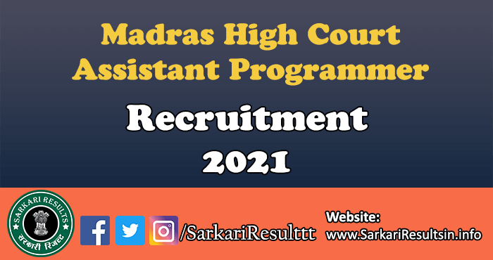 Madras High Court Assistant Programmer Recruitment 2021