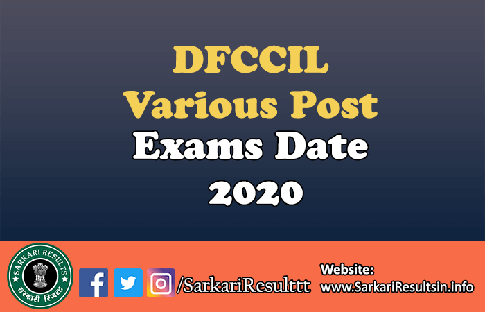 DFCCIL Various Post Exams Date