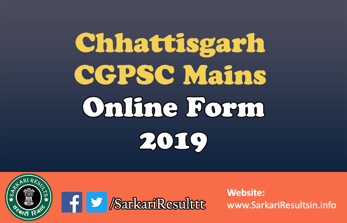 Chhattisgarh CGPSC Mains Online Form