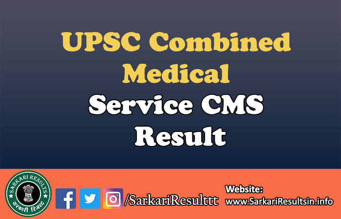 UPSC Combined Medical Service CMS Result