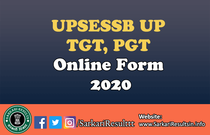 UPSESSB UP TGT, PGT Form 2020