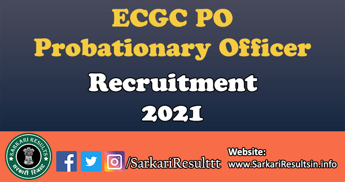 ECGC PO Probationary Officer Recruitment 2021