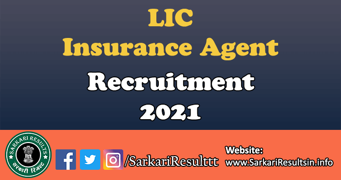 LIC Insurance Agent Recruitment 2021